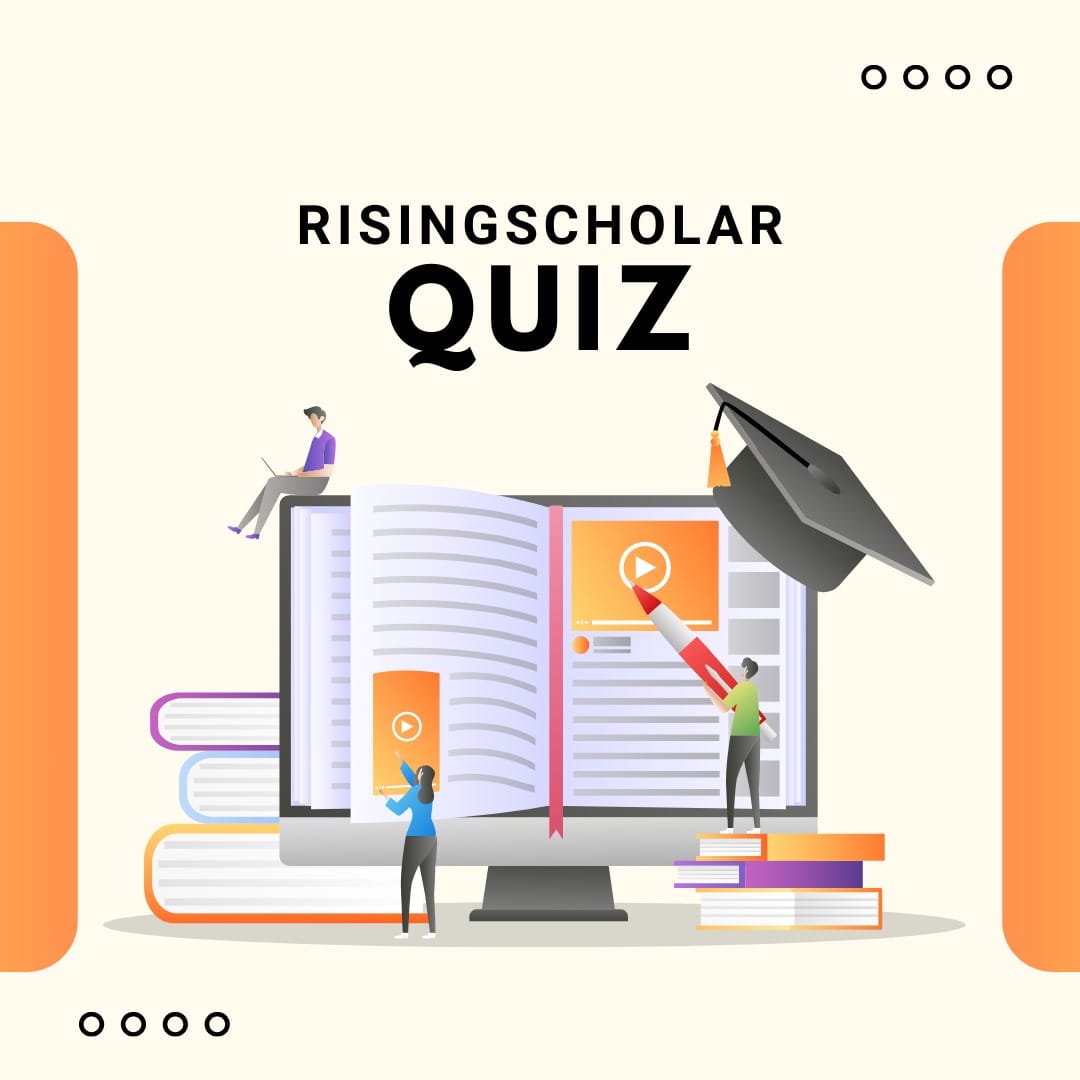 RisingScholar Quiz 3 About